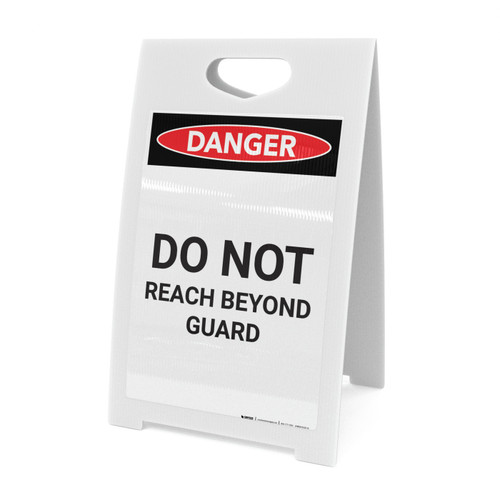 Do Not Reach Beyond Guard - A-Frame Sign