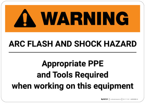 Warning: Arc Flash and Shock Hazard Appropriate PPE and Tools Required Landscape