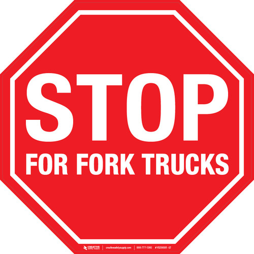 Stop For Fork Trucks - Floor Sign