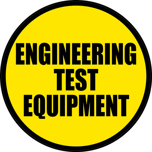 Engineering Test Equipment (Yellow Circle) - Floor Sign