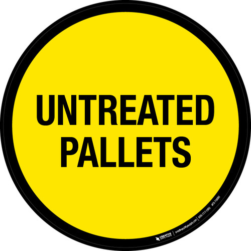 Untreated Pallets Floor Sign