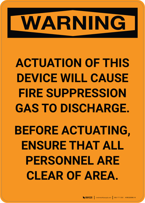 Warning: Actuation of This Device Will cause Fire Suppression - Portrait Wall Sign