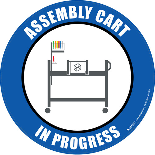 Assembly Cart In Progress Floor Sign