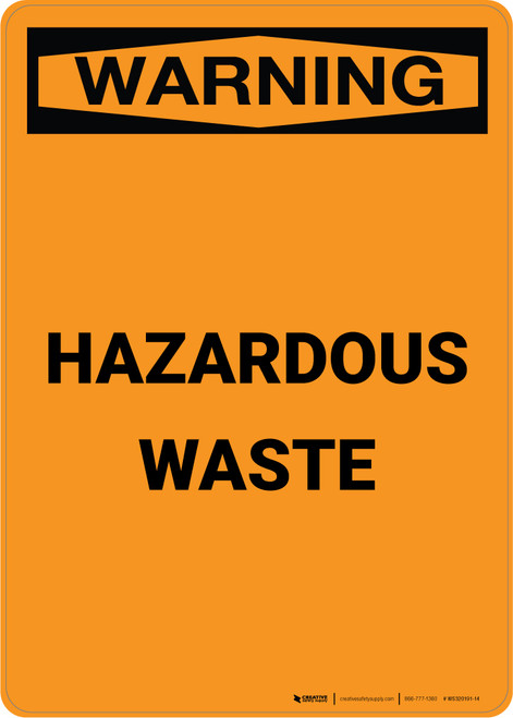 Warning: Hazardous Waste - Portrait Wall Sign