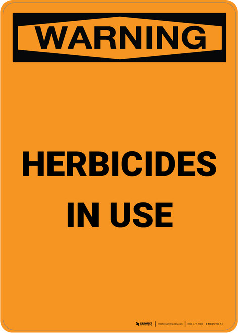 Warning: Herbicides in Use - Portrait Wall Sign