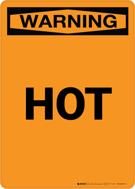 Warning: Hot - Portrait Wall Sign