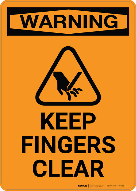 Warning: Keep Fingers Clear with Icon - Portrait Wall Sign
