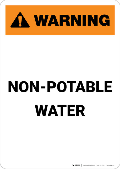 Warning: Non Potable Water - Portrait Wall Sign