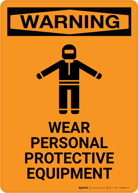 Warning: Wear Personal Protective Equipment with Icon - Portrait Wall Sign