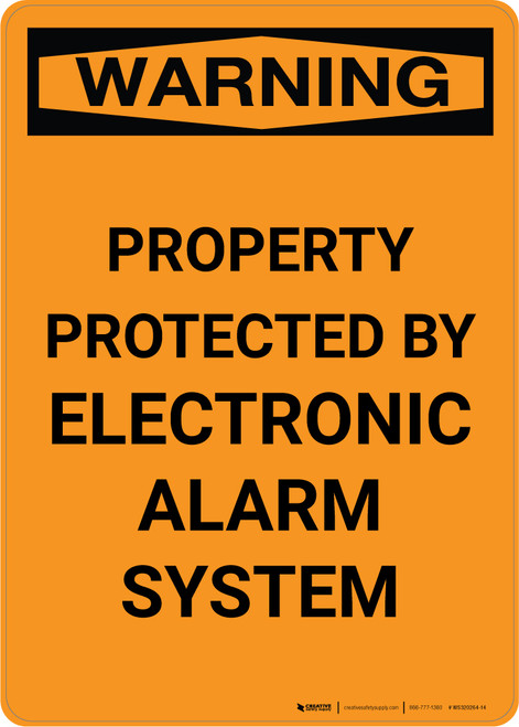Warning: Property Protected By Electronic Alarm System - Portrait Wall Sign