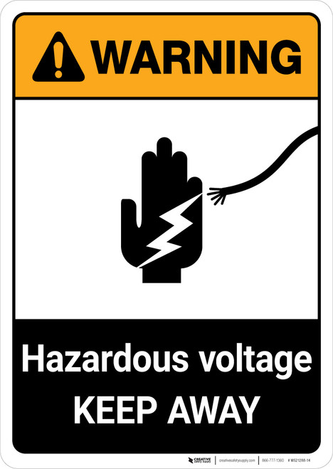 Warning: Hazardous Voltage - Keep Away ANSI - Portrait Wall Sign