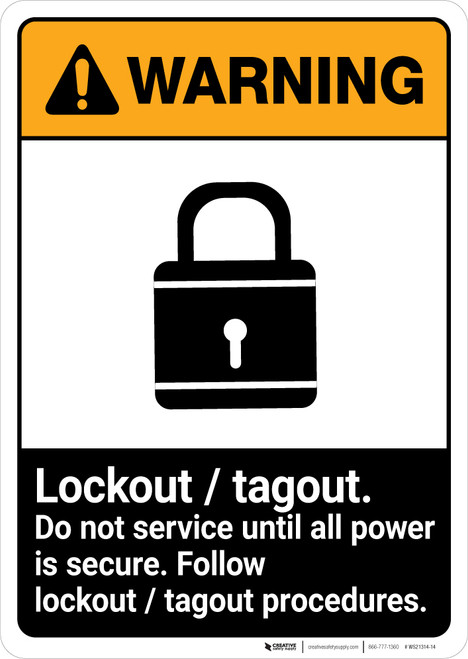 Warning: Lockout Tagout Do Not Service with Graphic ANSI - Portrait Wall Sign