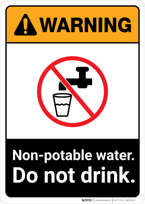 Warning: Non Potable Water - Do Not Drink ANSI - Portrait Wall Sign
