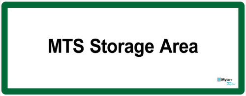 Wall Sign: (Mylan Logo) MTS Storage Area 16"x40" (Mounted on 3mm PVC)