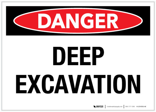 Danger: Deep Excavation - Label