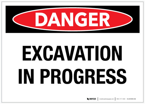 Danger: Excavation in Process - Label