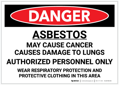 Danger: Asbestos May Cause Cancer/Authorized Personnel Only - Wear PPE - Label