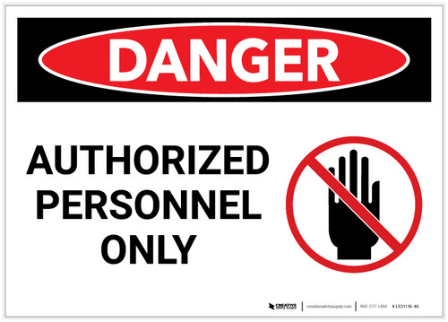 Danger: Authorized Personnel Only with Hand Graphic - Label
