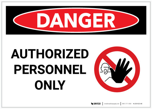 Danger: Authorized Personnel Only with Graphic - Label