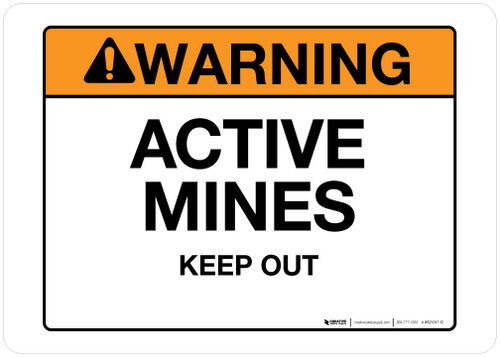Warning - Active Mines - Wall Sign