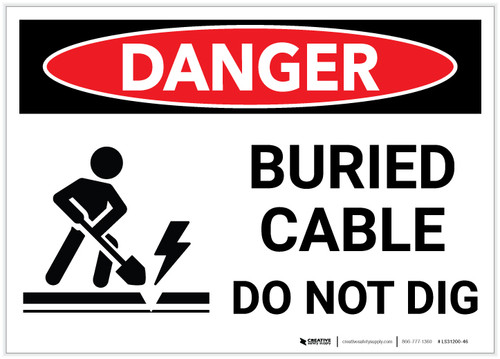 Danger: Buried Cable Do Not Dig - Label