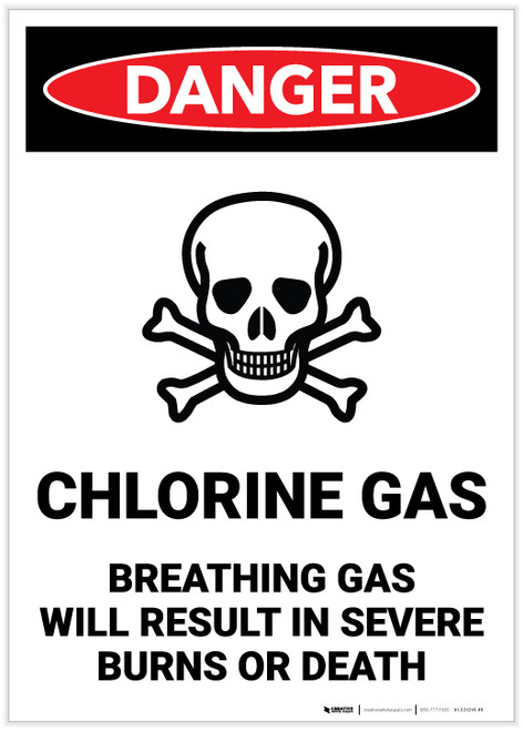 Danger: Chlorine Gas - Breathing Gas Will Result in Burns or Death - Label