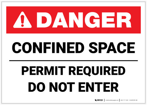 Danger: Confined Space Permit Required Do Not Enter - Label