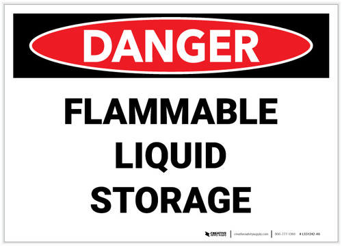 Danger: Flammable Liquid Storage - Label