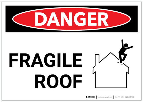 Danger: Fragile Roof with Graphic - Label
