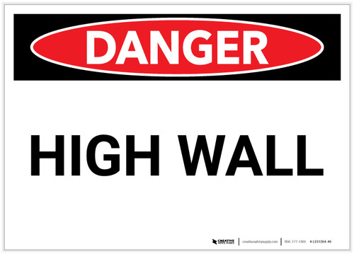 Danger: High Wall - Label