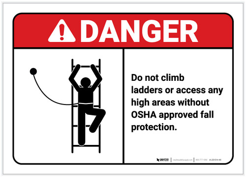 Danger: Do Not Climb Ladders Without Protection - Label