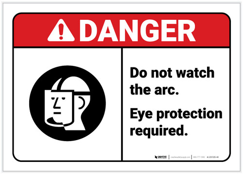 Danger: Do Not Watch the Arc ANSI - Label