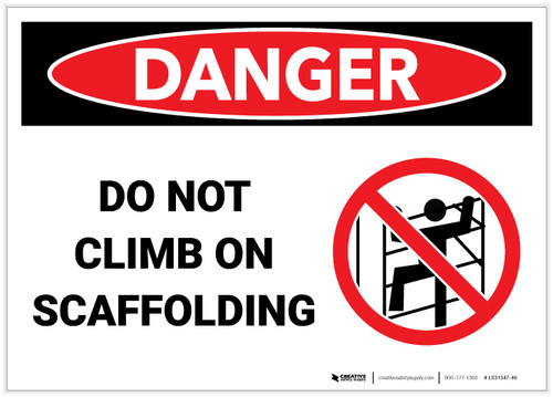 Danger: Do Not Climb On Scaffolding - Label