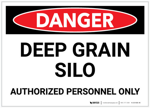 Danger: Deep Grain Silo Authorized Personnel Only - Label