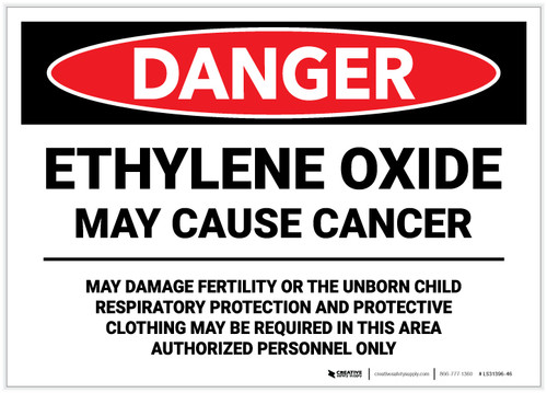 Danger: Ethylene Oxide May Cause Cancer - Label