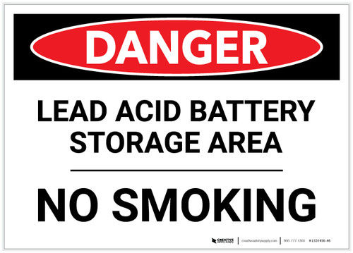 Danger: Lead Acid Battery Storage Area No Smoking - Label