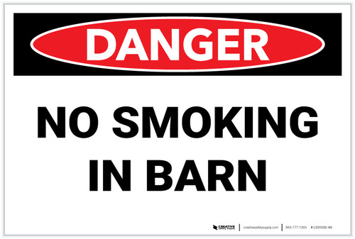 Danger: No Smoking in Barn - Label
