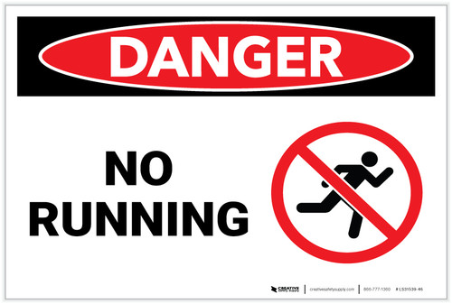 Danger: No Running with Graphic - Label