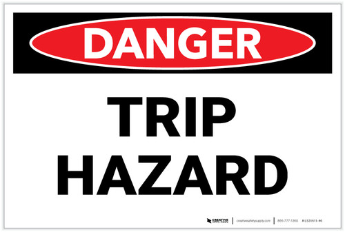 Danger: Trip Hazard - Label