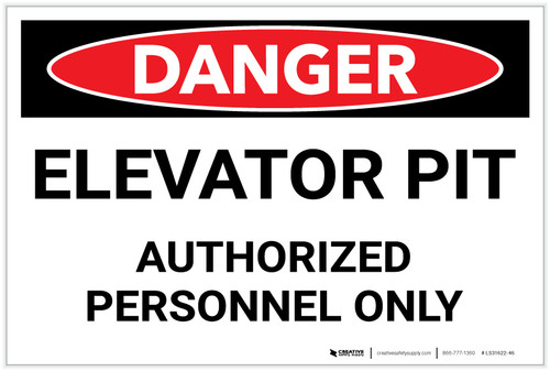 Danger: Elevator Pit - Authorized Personnel Only - Label
