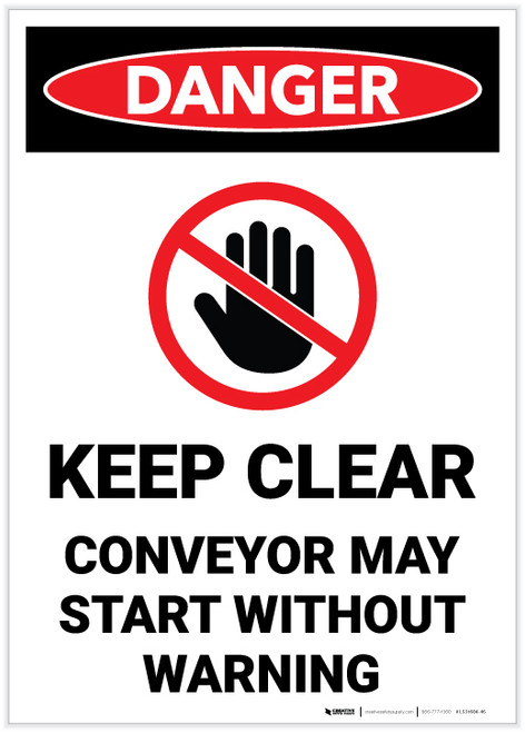 Danger: Keep Clear Conveyor May Start Without Warning - Label