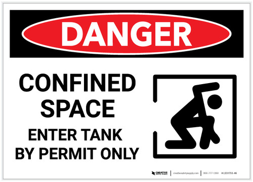 Danger: Confined Space Enter Tank By Permit Only - Label