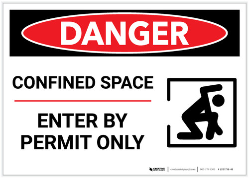 Danger: Confined Space Permit Only - Label