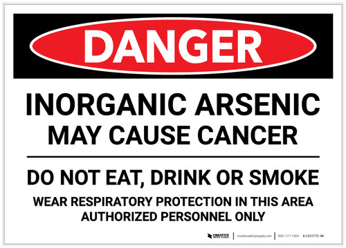 Danger: Inorganic Arsenic May Cause Cancer Do Not Eat Drink Smoke - Label