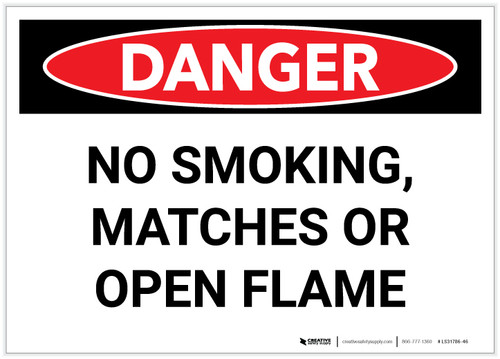 Danger: No Smoking Matches or Open Flame - Label