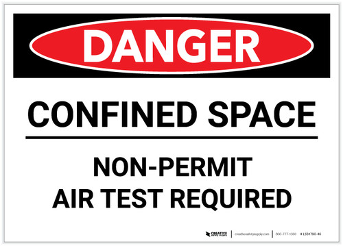 Danger: Confined Space Non Permit Air Test Required - Label