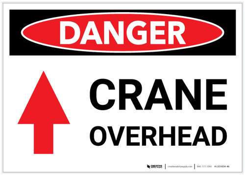 Danger: Crane Overhead With Arrow - Label