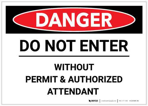Danger: Do Not Enter Without Permit Confined Space - Label