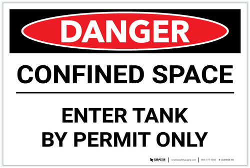 Danger: Enter Tank By Permit Only - Label