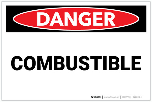 Danger: Combustible Landscape - Label
